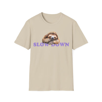 Slow Down T-Shirt