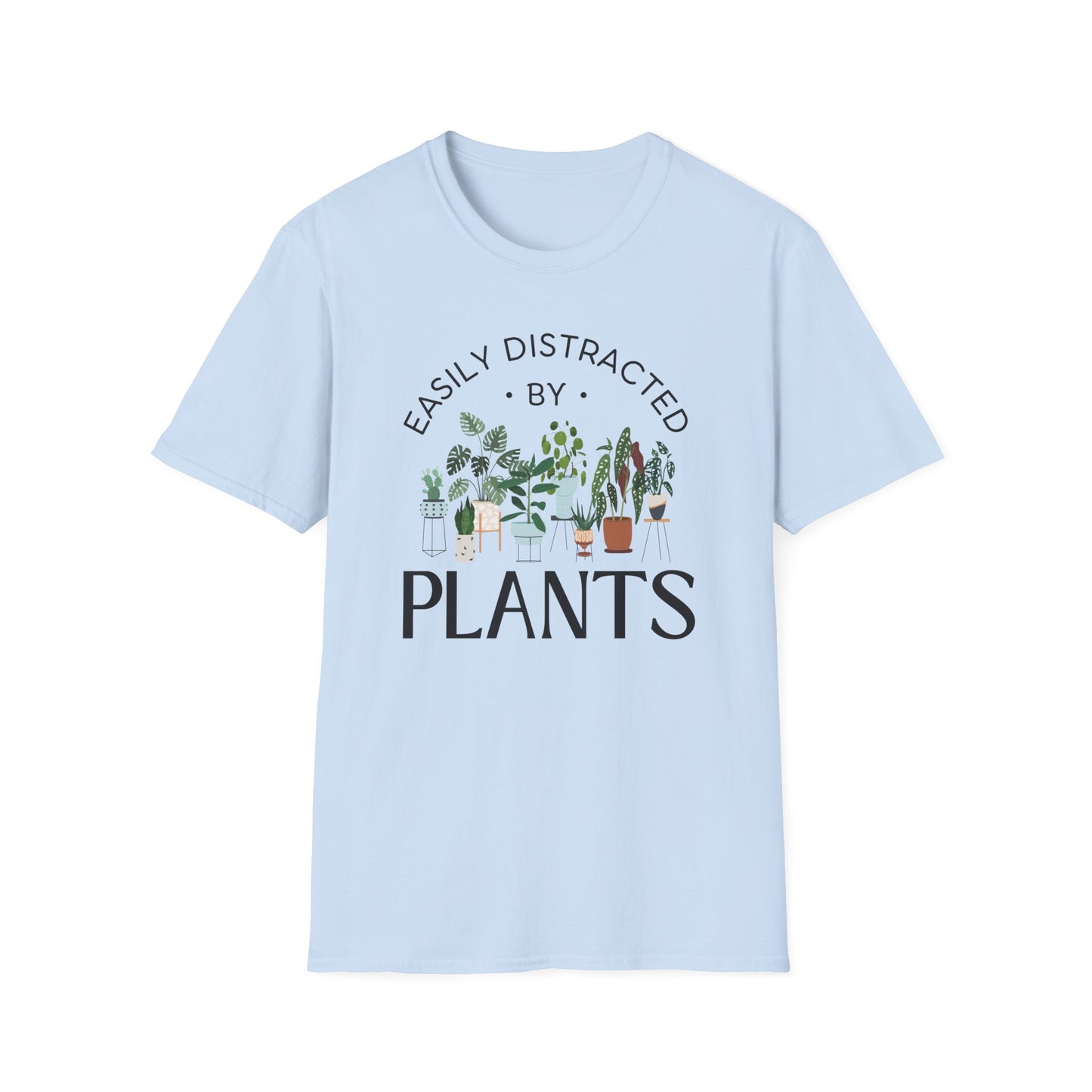 Distracted by Plants T-Shirt