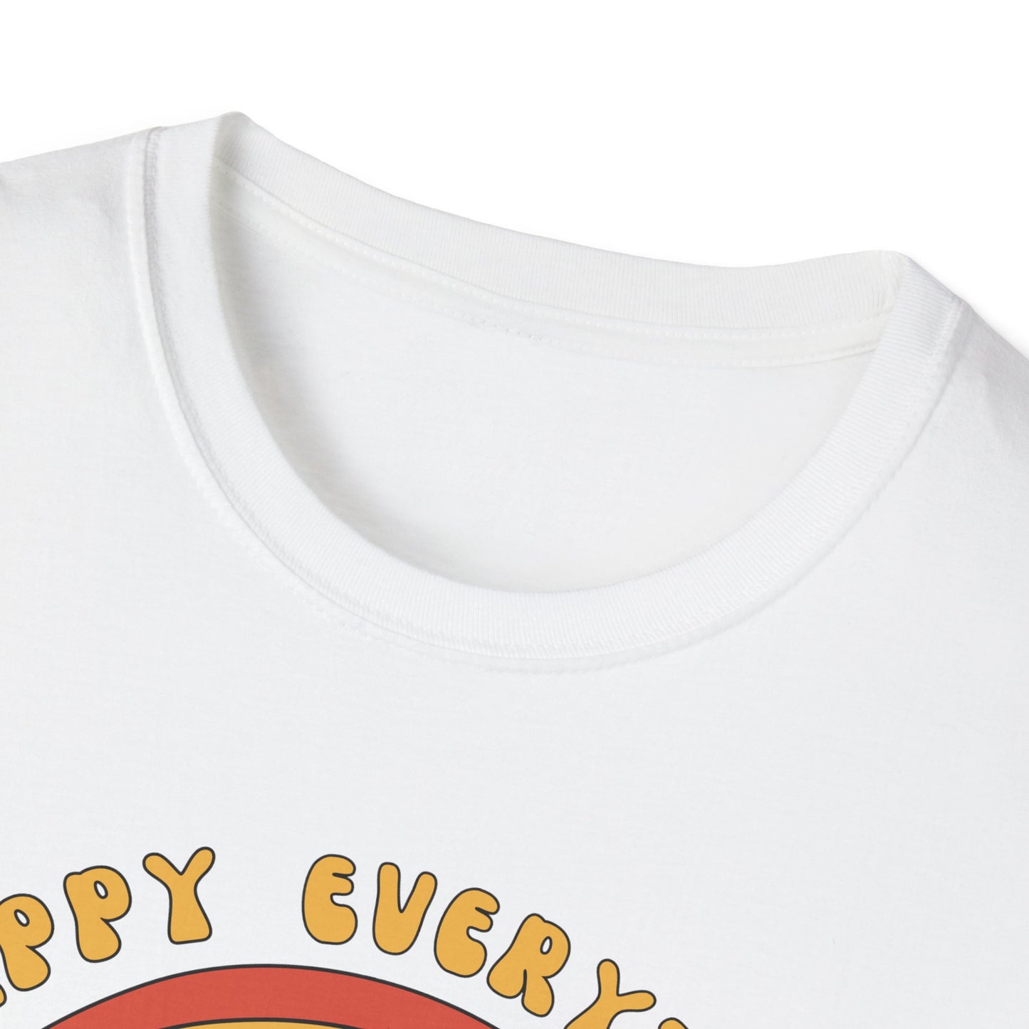 Happy Everything T-Shirt