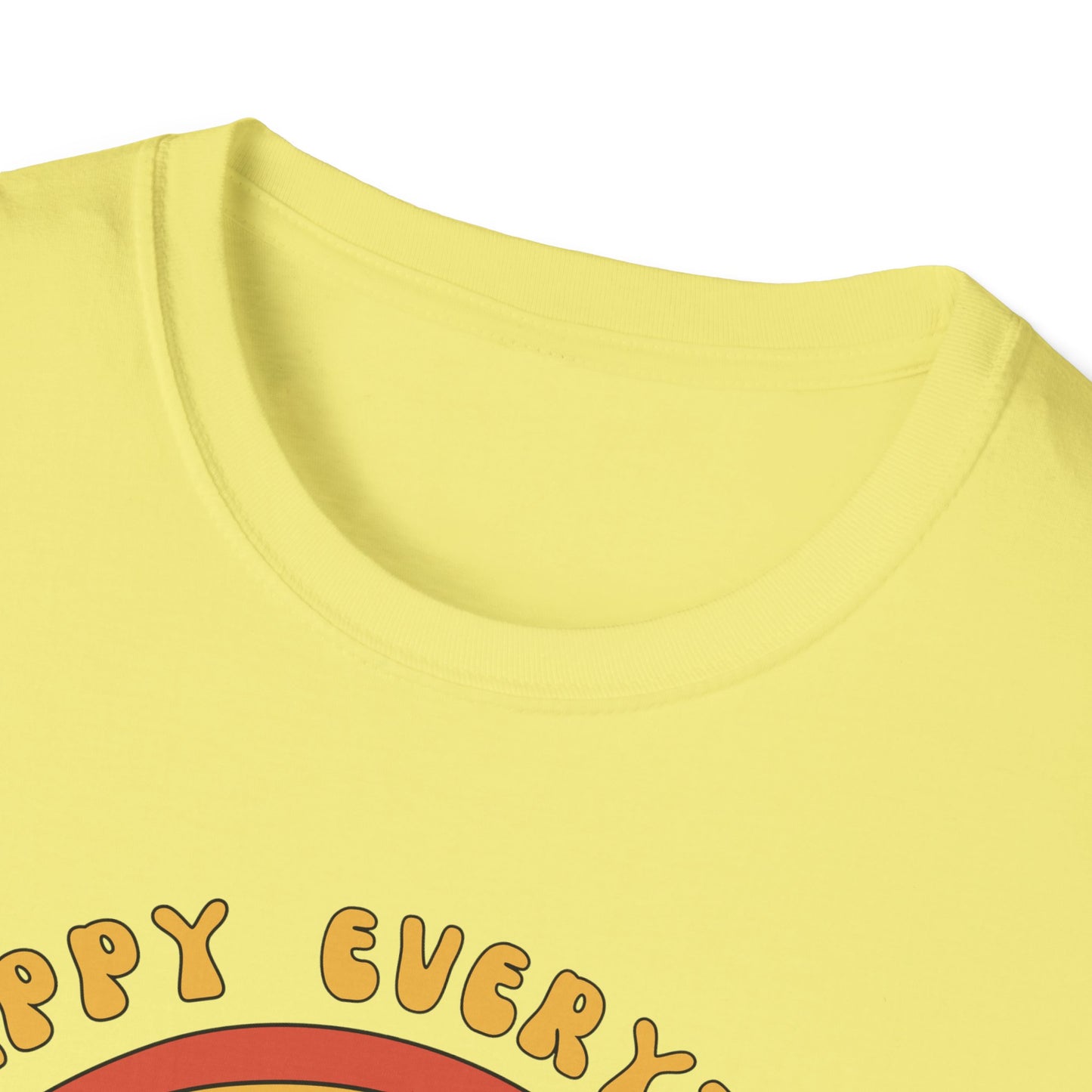 Happy Everything T-Shirt