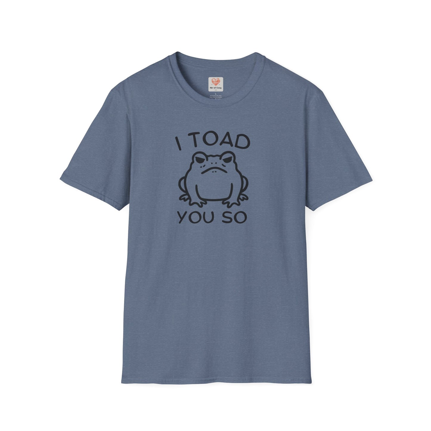 Toad You So T-Shirt