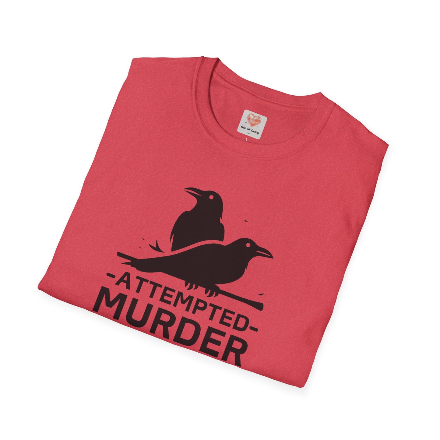 Attempted Murder T-Shirt