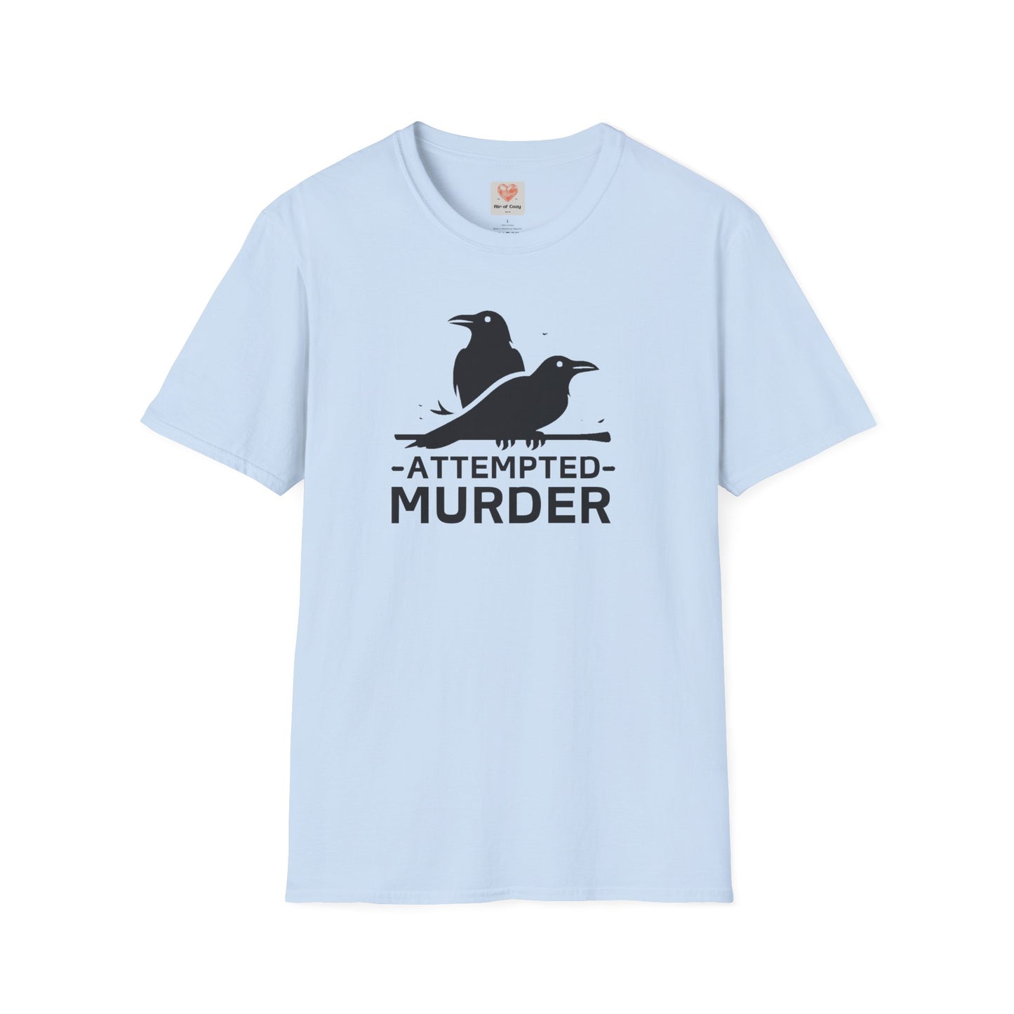 Attempted Murder T-Shirt