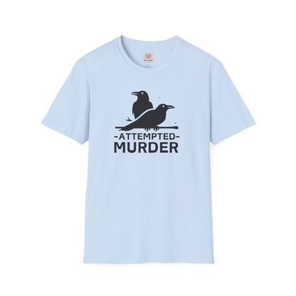 Attempted Murder T-Shirt