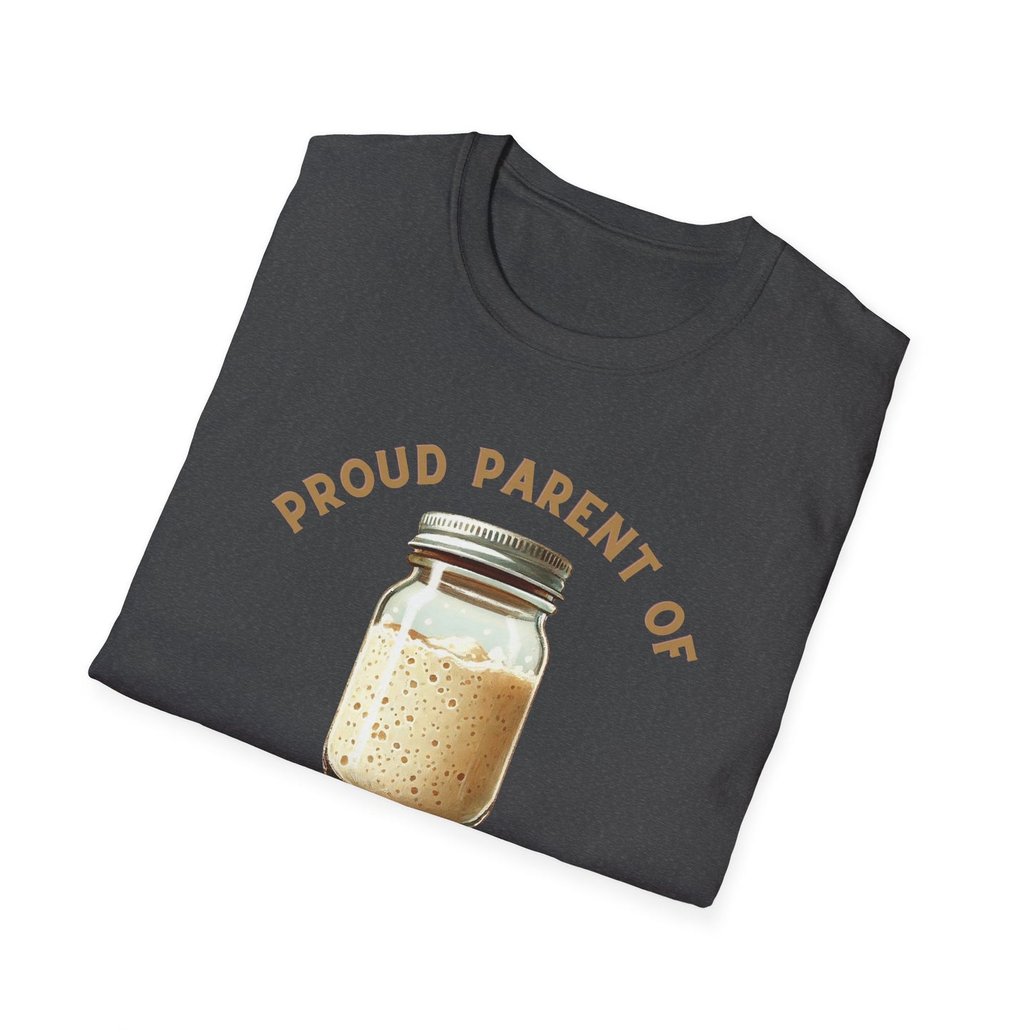 Proud Sourdough Parent T-Shirt