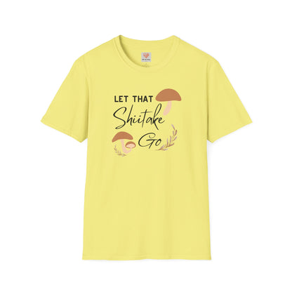 Let That Go T-Shirt