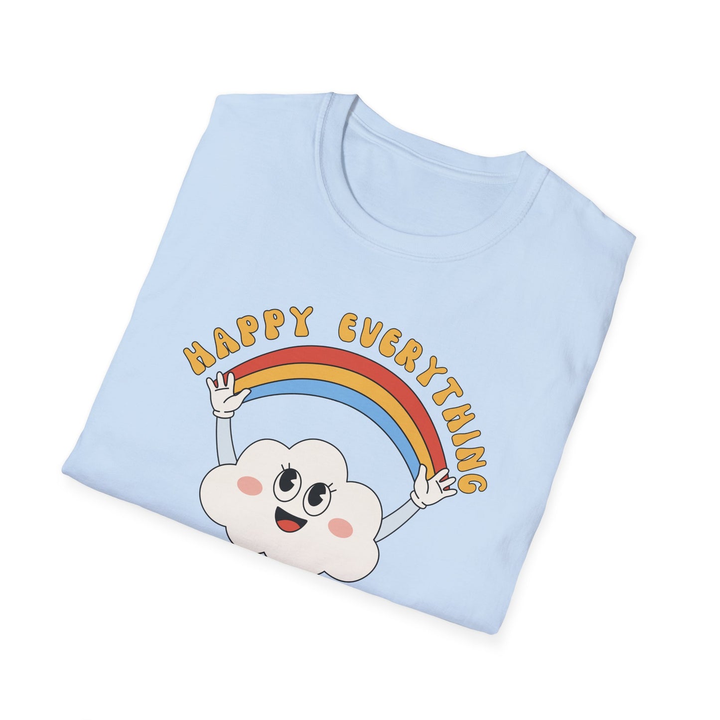 Happy Everything T-Shirt