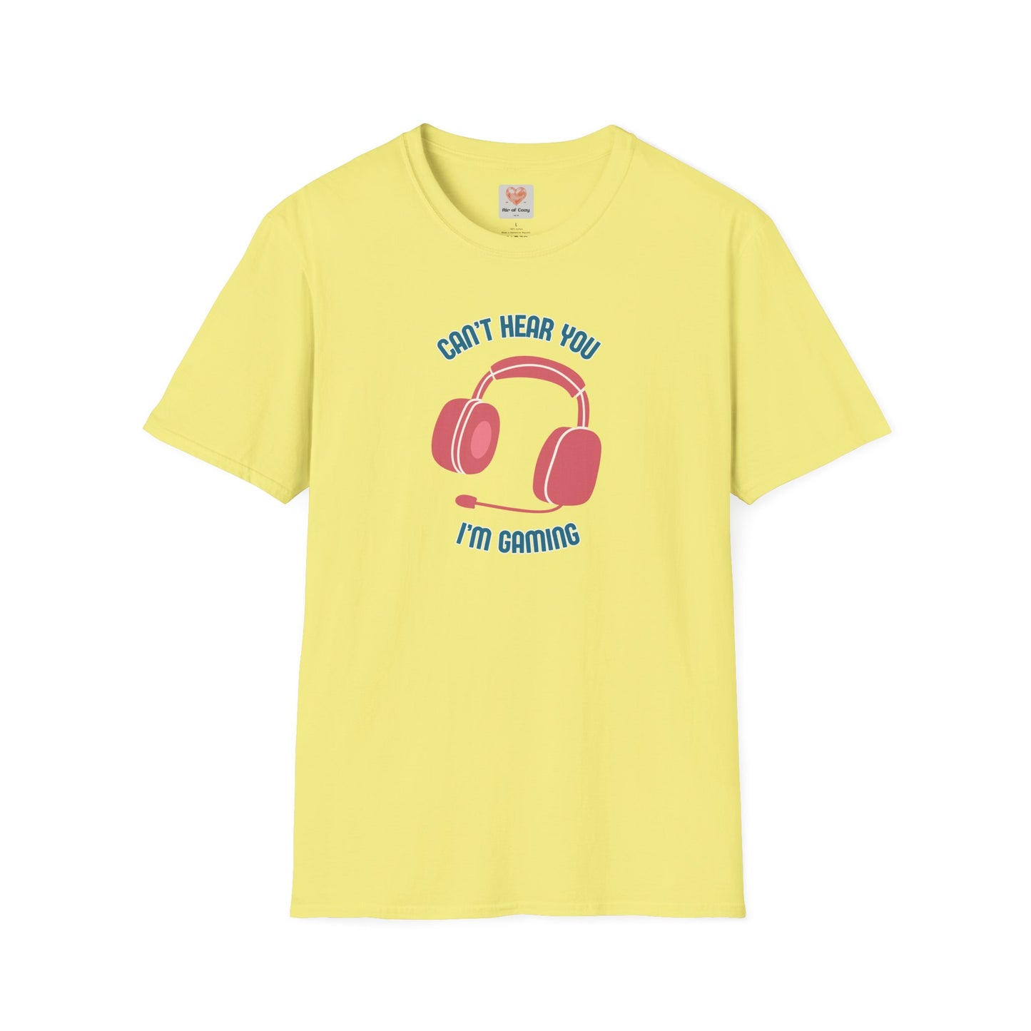 Can't Hear You T-Shirt