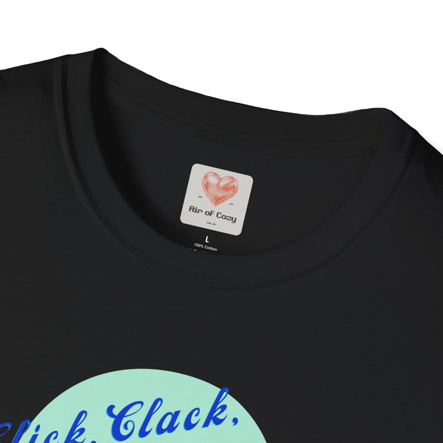 Click Clack and Relax T-Shirt