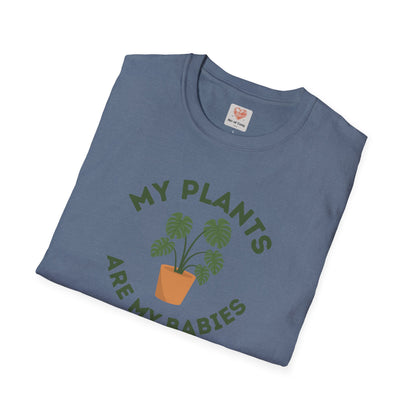 Plants Are My Babies T-Shirt