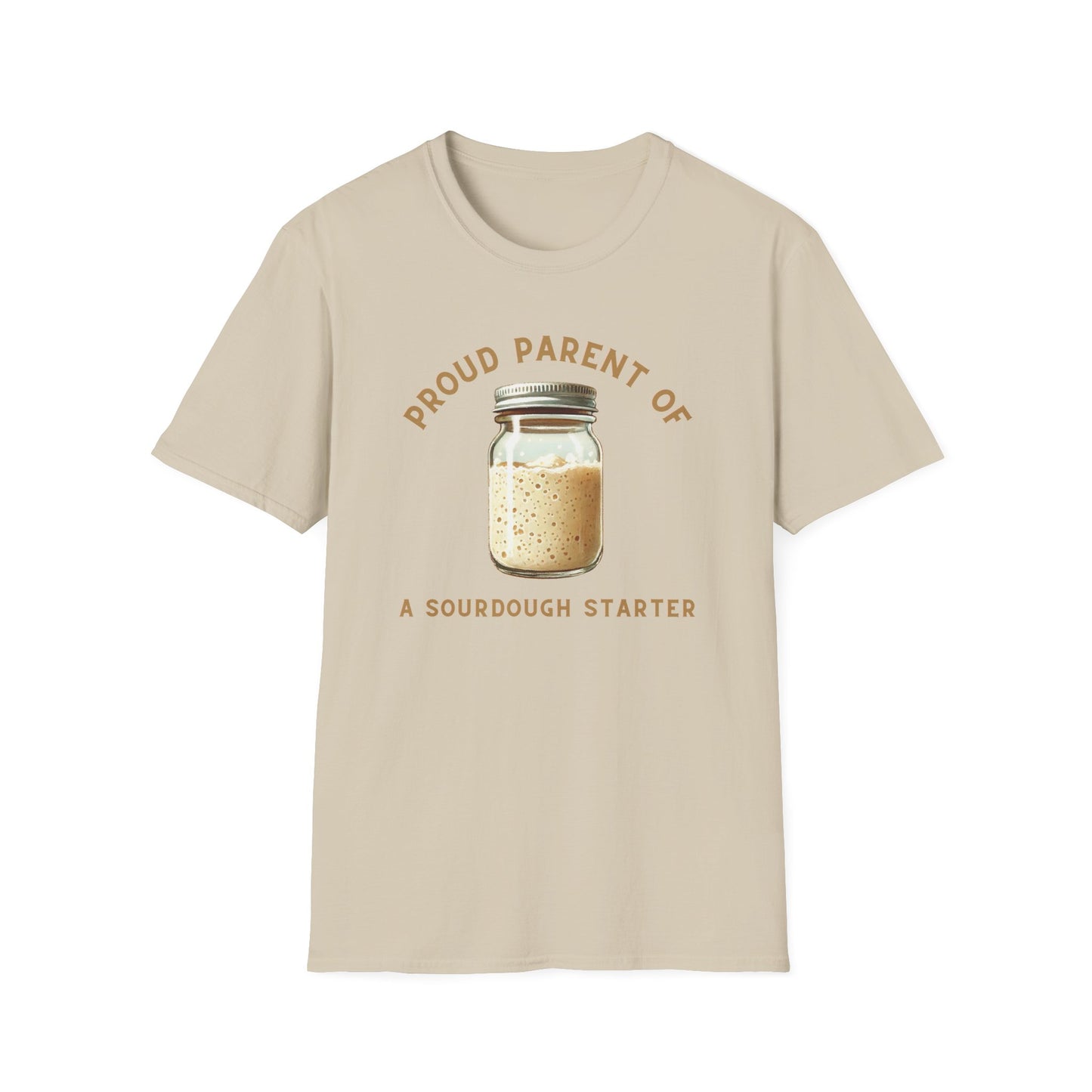 Proud Sourdough Parent T-Shirt