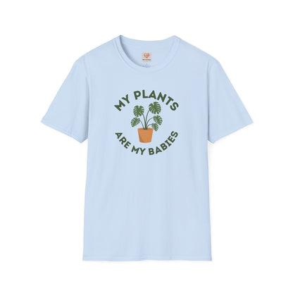 Plants Are My Babies T-Shirt