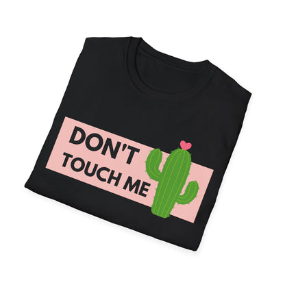 Don't Touch T-Shirt