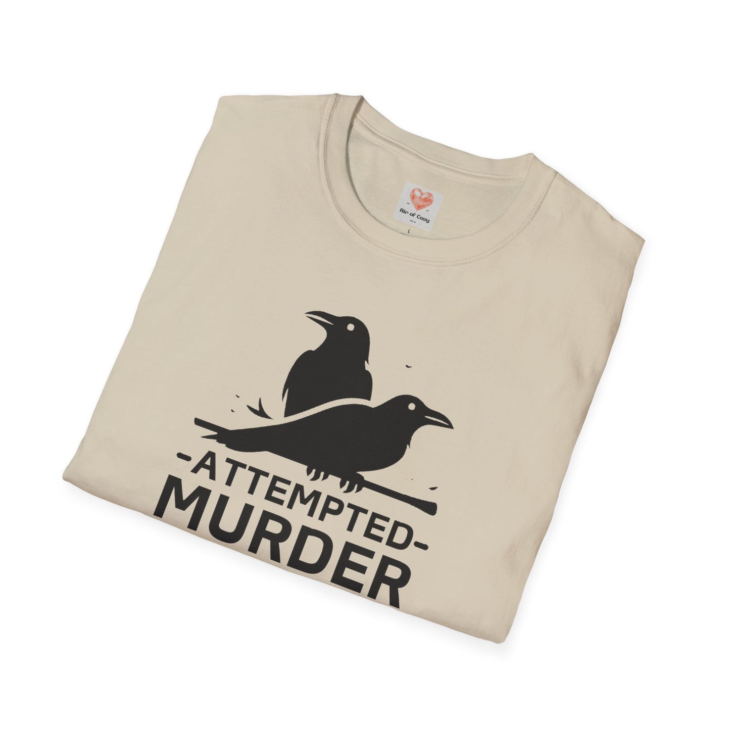 Attempted Murder T-Shirt