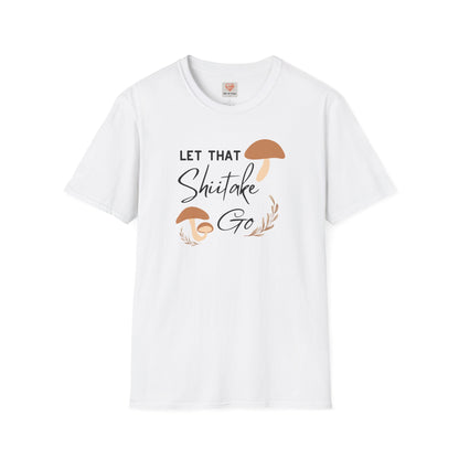 Let That Go T-Shirt