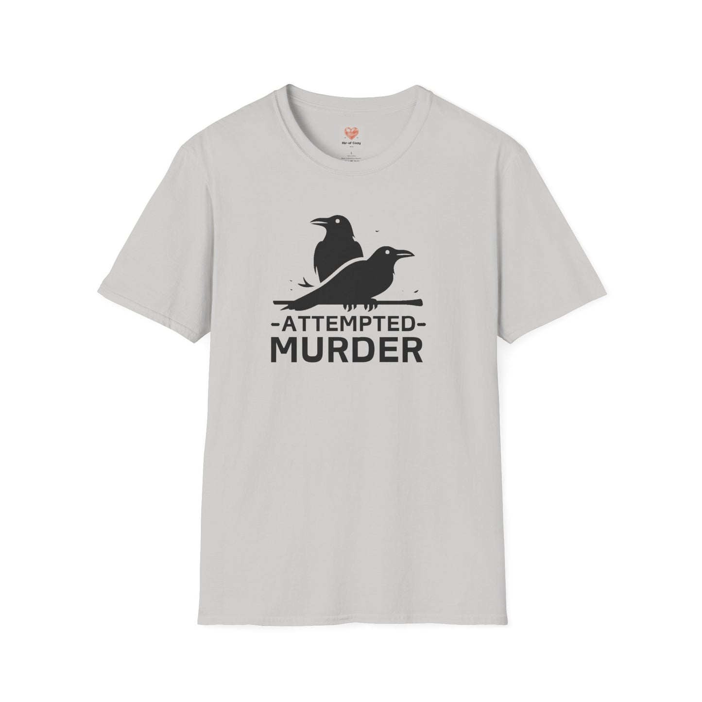 Attempted Murder T-Shirt