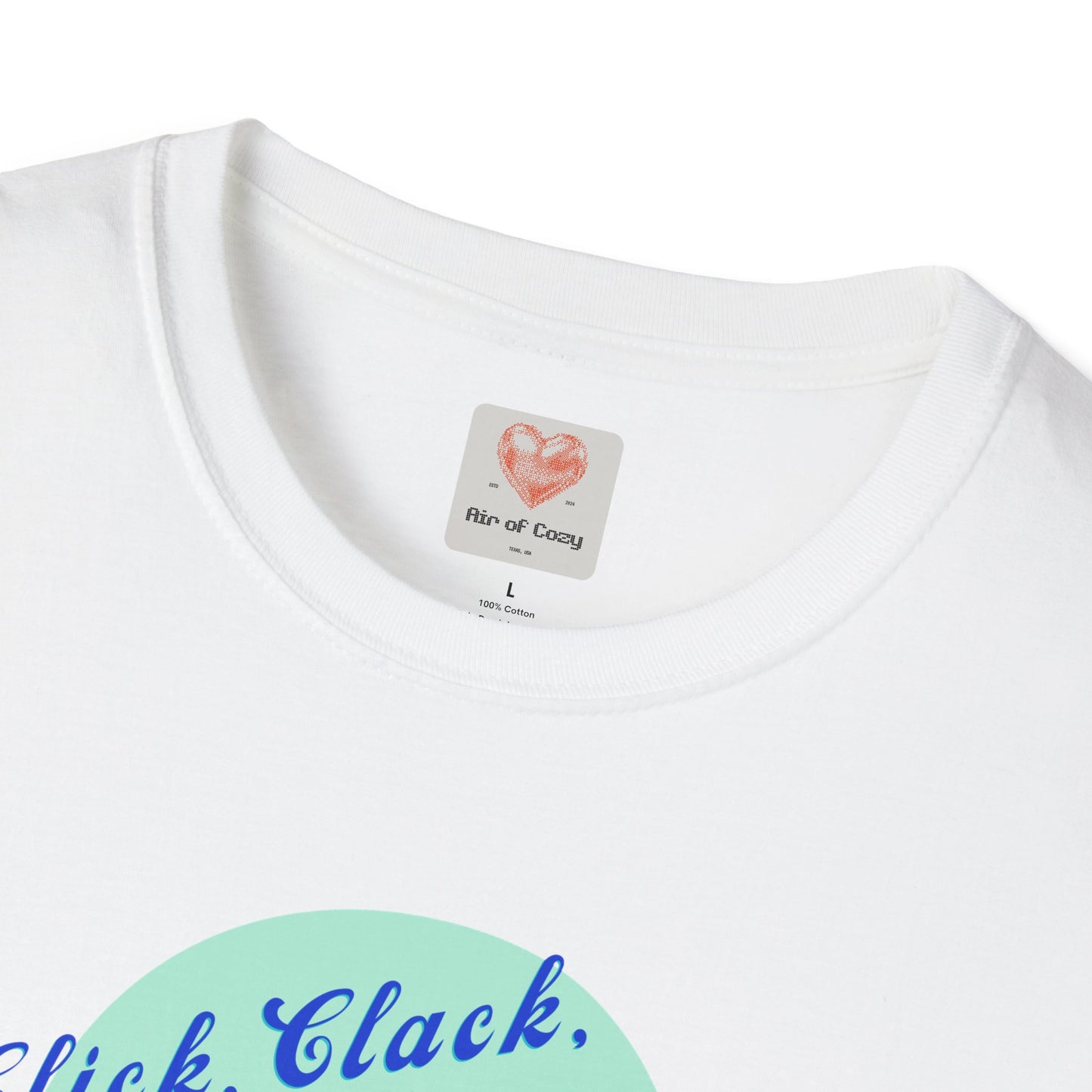 Click Clack and Relax T-Shirt