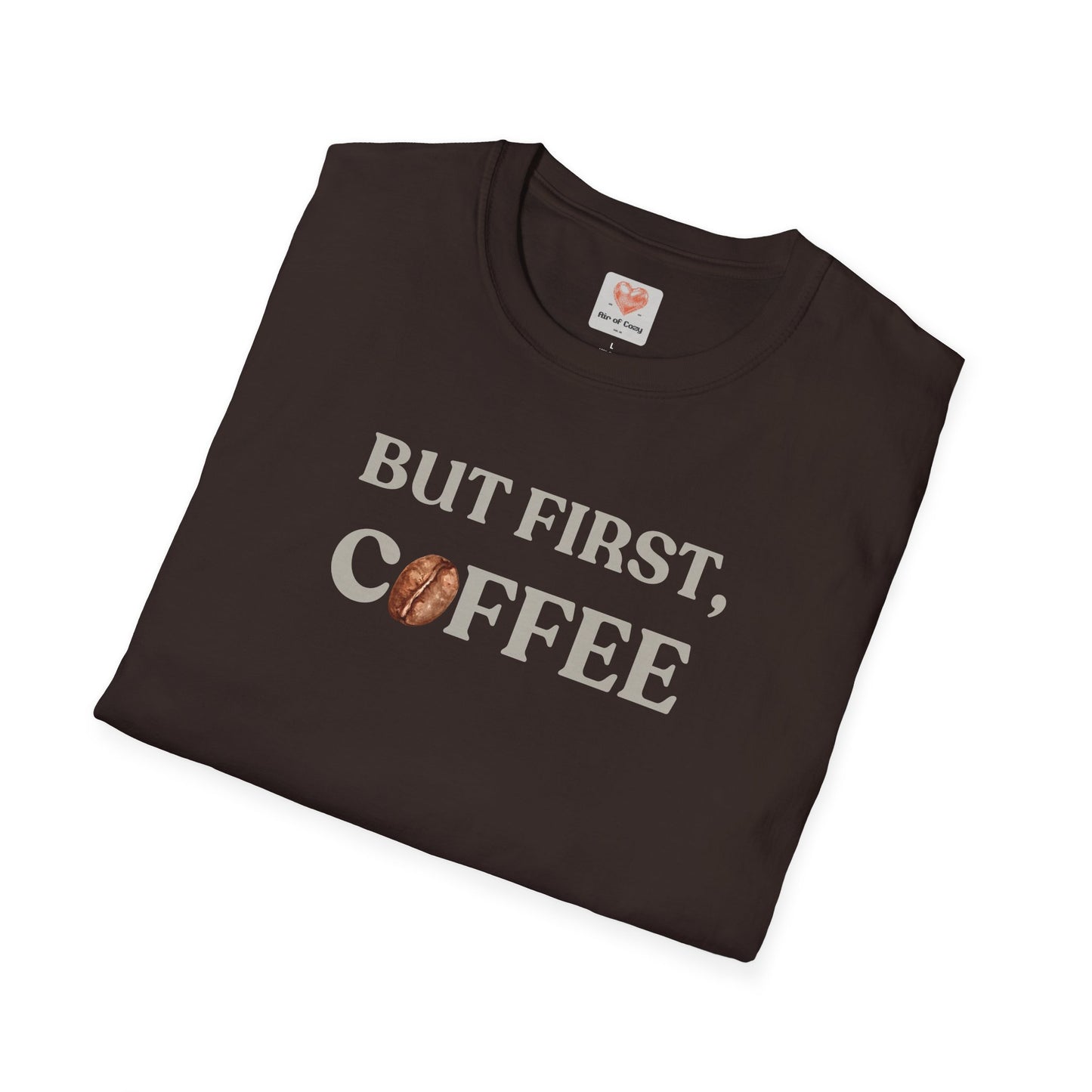 Coffee First T-Shirt