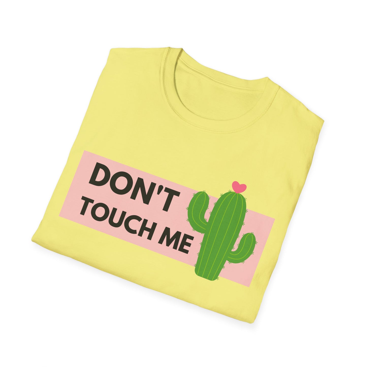 Don't Touch T-Shirt