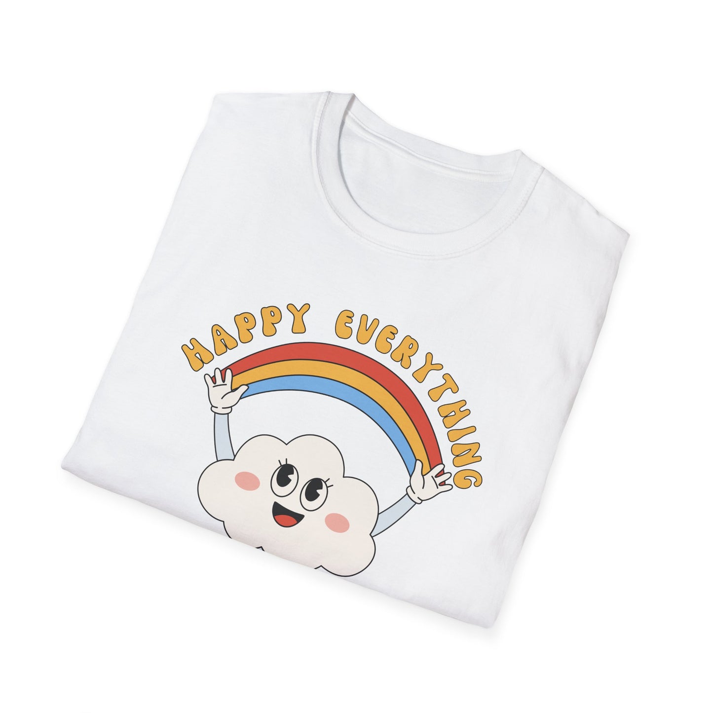 Happy Everything T-Shirt