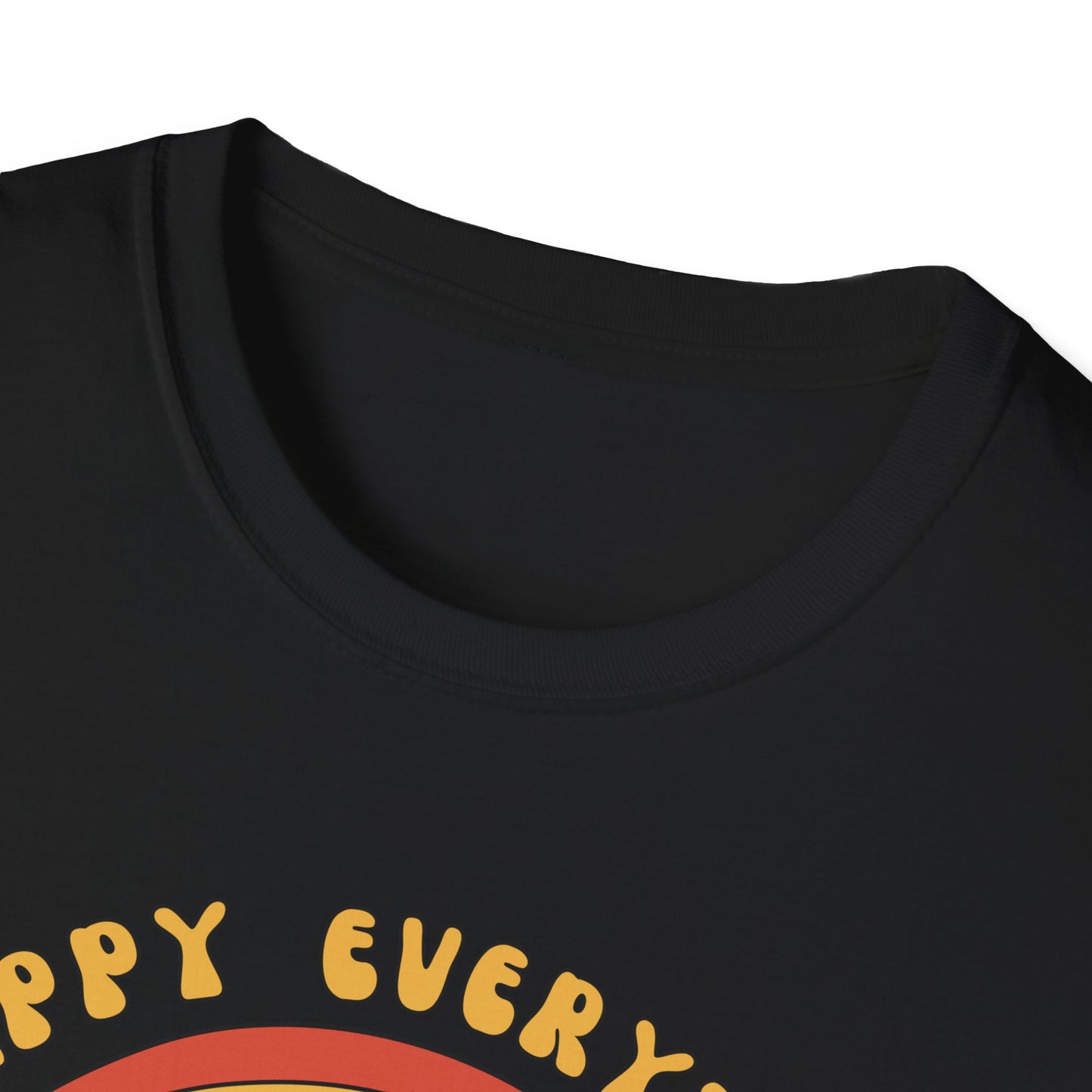 Happy Everything T-Shirt