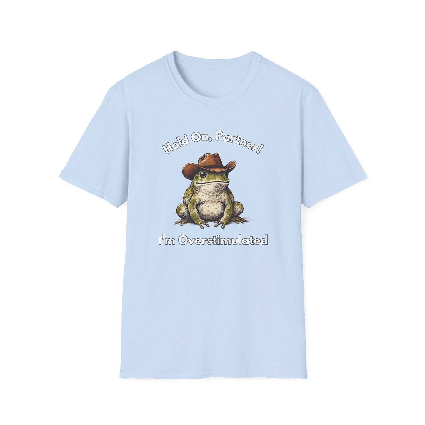 Hold On Partner T-Shirt