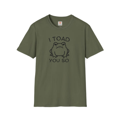 Toad You So T-Shirt