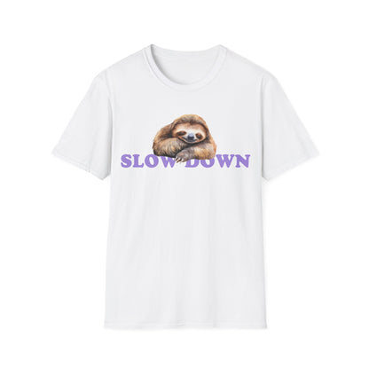 Slow Down T-Shirt