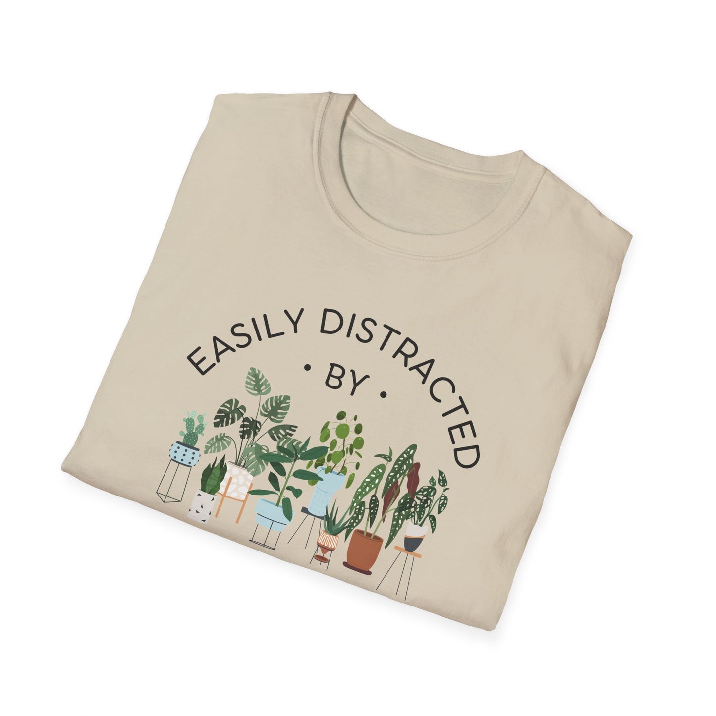 Distracted by Plants T-Shirt