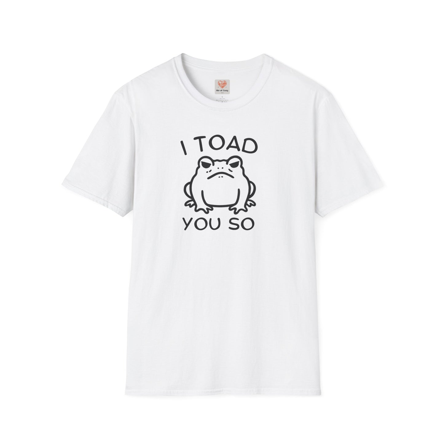 Toad You So T-Shirt