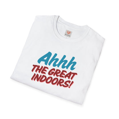 The Great Indoors T-Shirt