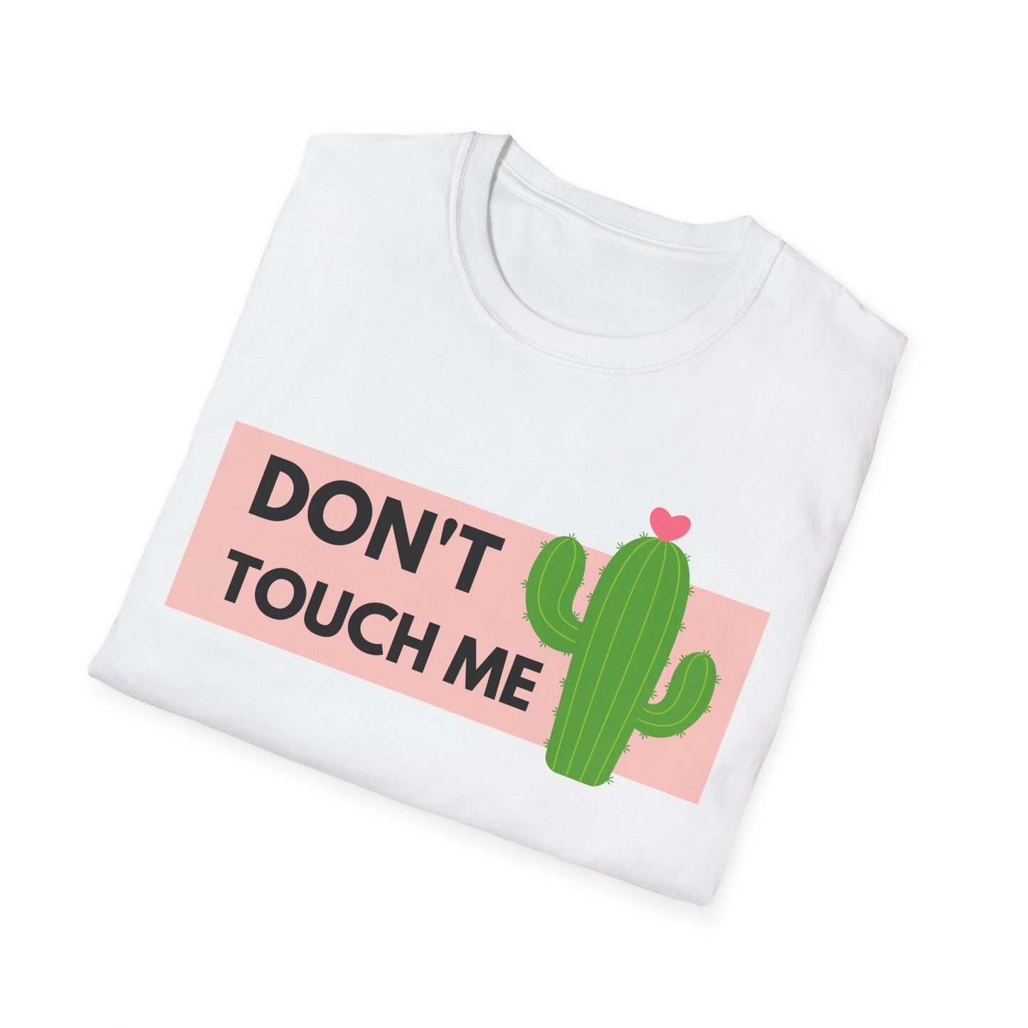 Don't Touch T-Shirt