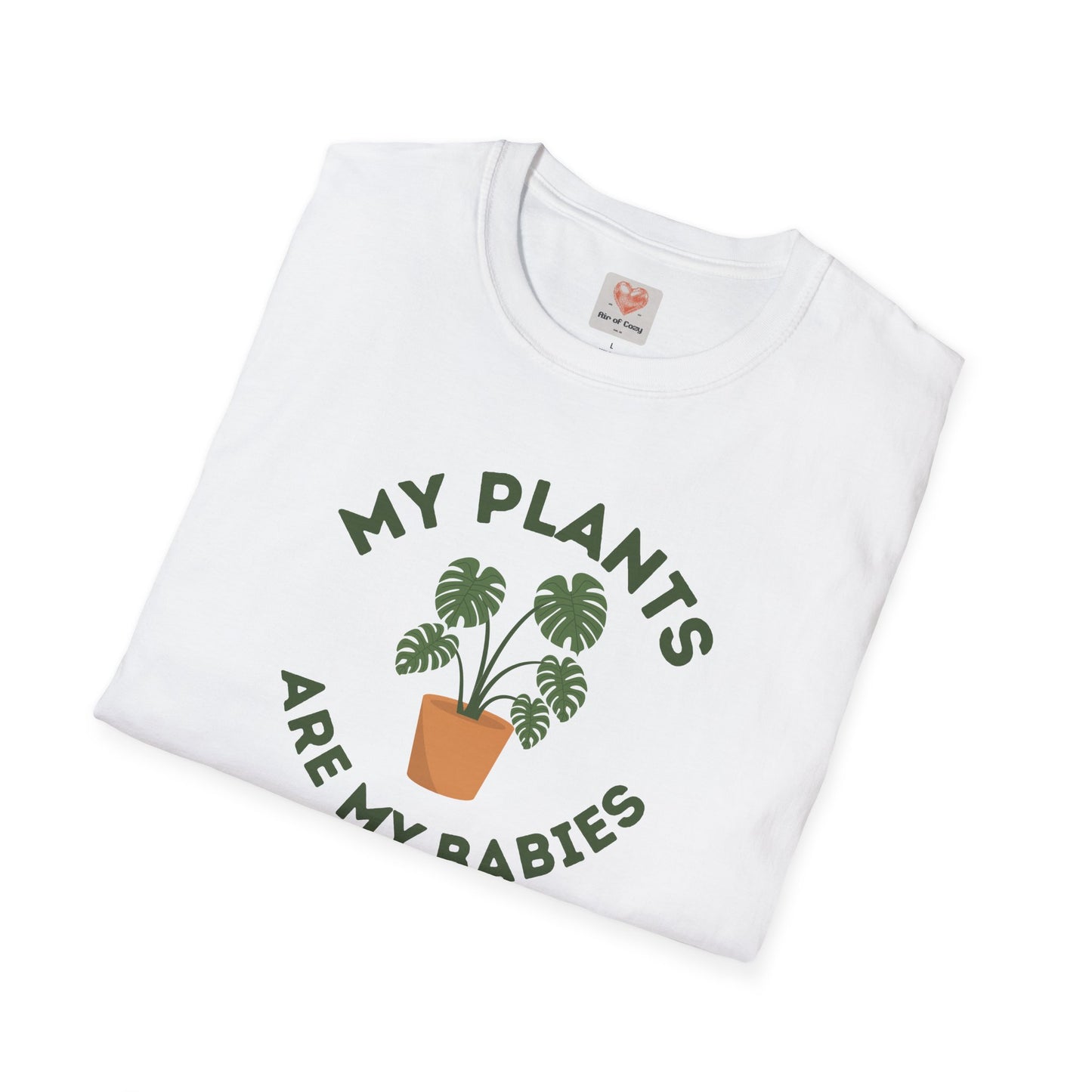 Plants Are My Babies T-Shirt