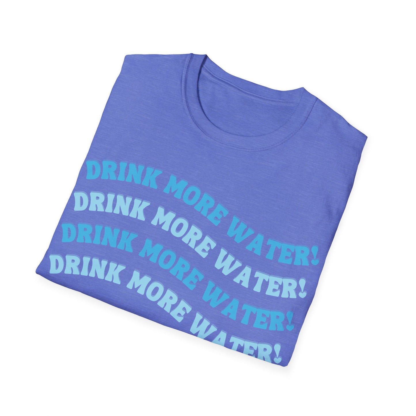 Drink More Water T-Shirt