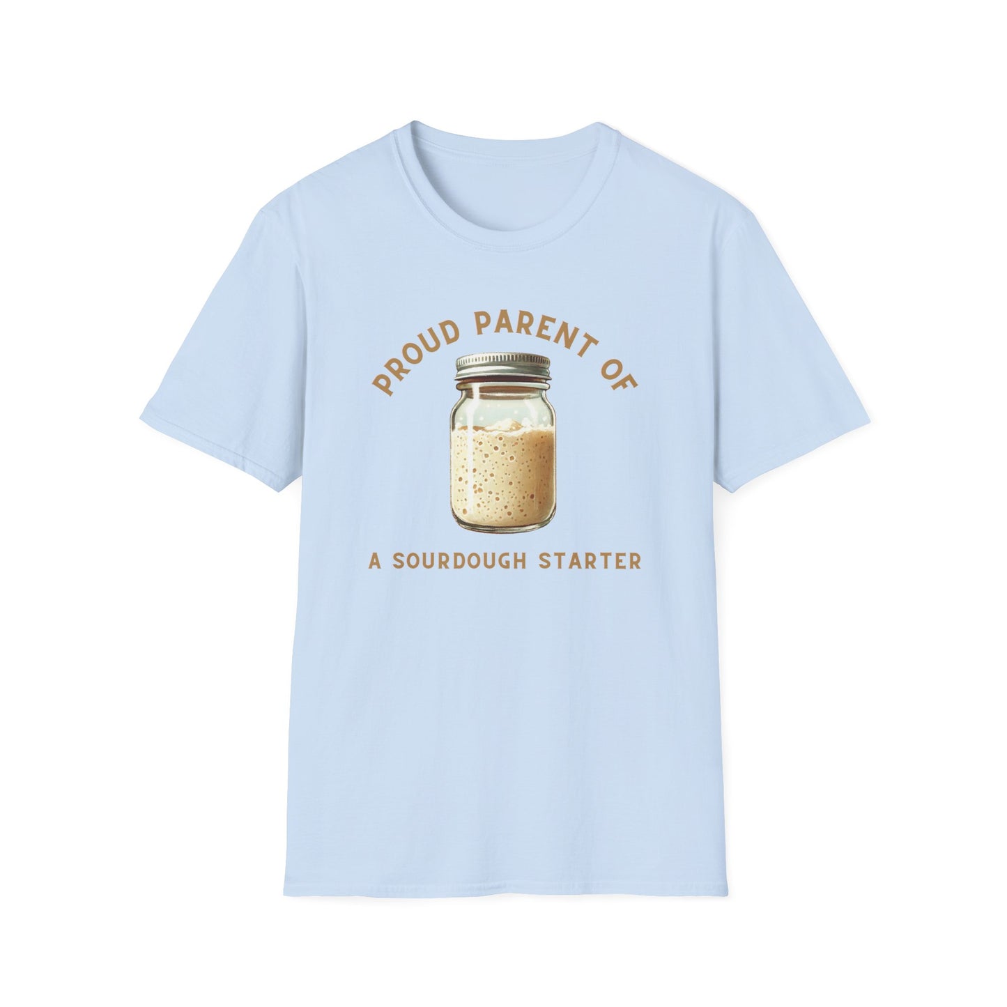 Proud Sourdough Parent T-Shirt