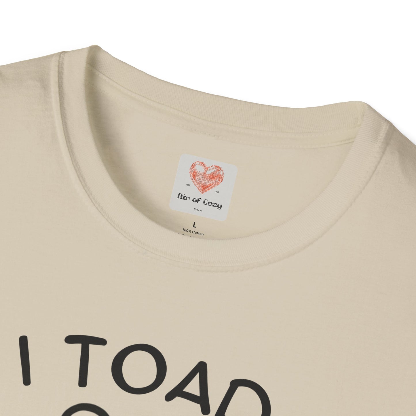 Toad You So T-Shirt