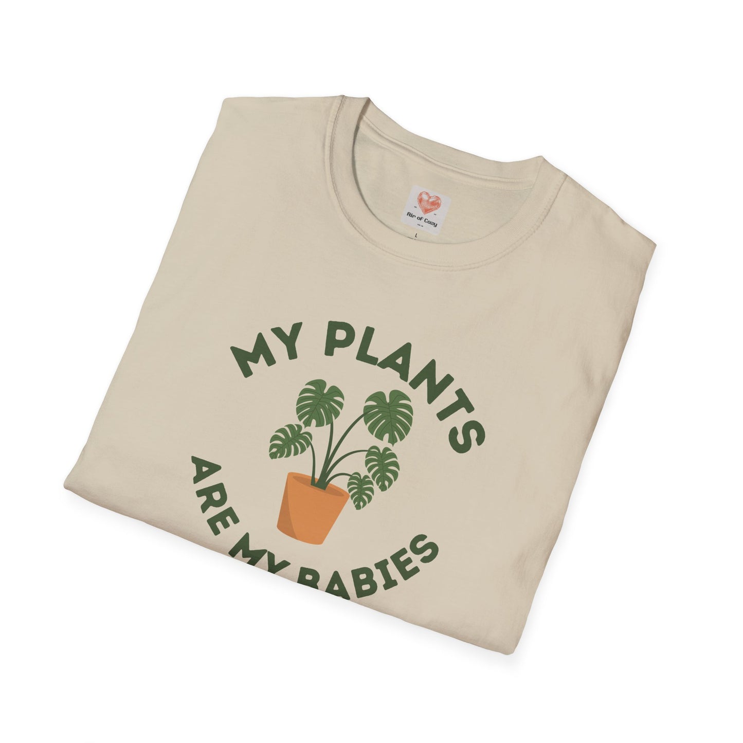 Plants Are My Babies T-Shirt