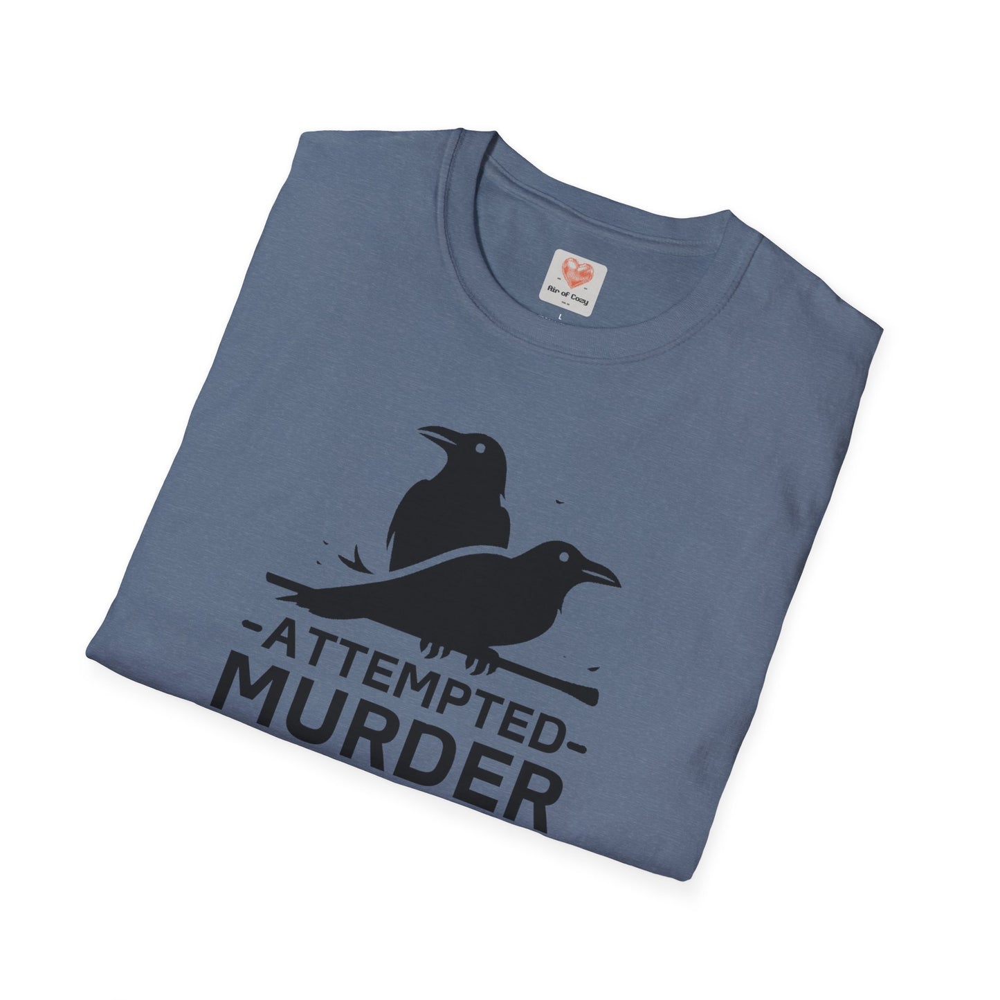 Attempted Murder T-Shirt