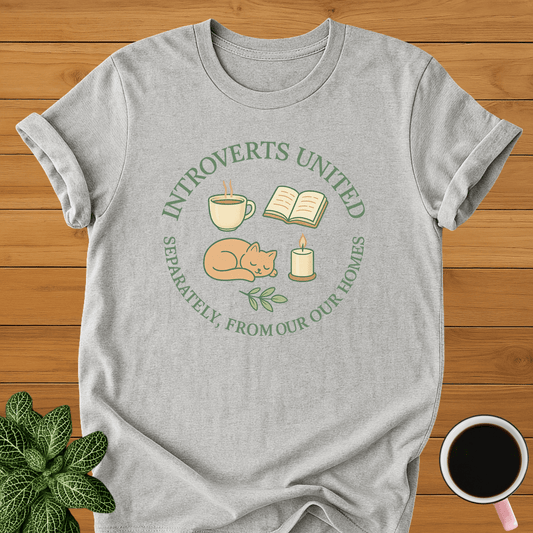 Introverts United T-Shirt